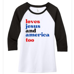 Loves Jesus and America Too Patriotic Proud Women's Tri-Blend 3/4-Sleeve Raglan Shirt