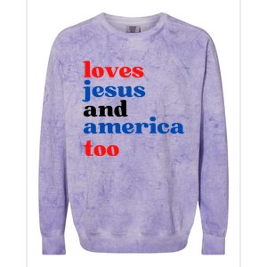 Loves Jesus And America Too 4th Of July Colorblast Crewneck Sweatshirt