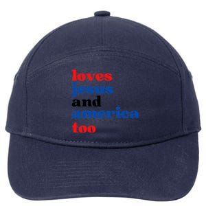 Loves Jesus And America Too 4th Of July 7-Panel Snapback Hat