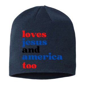 Loves Jesus And America Too 4th Of July Sustainable Beanie