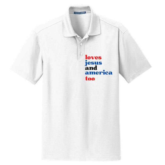 Loves Jesus And America Too 4th Of July Dry Zone Grid Polo