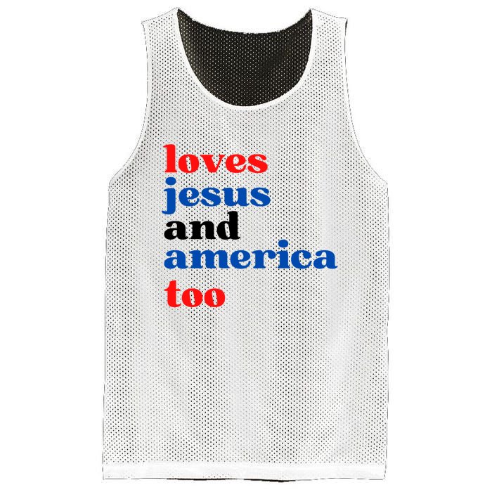 Loves Jesus And America Too 4th Of July Mesh Reversible Basketball Jersey Tank