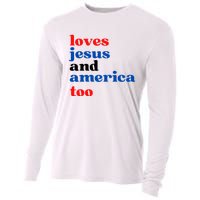 Loves Jesus And America Too 4th Of July Cooling Performance Long Sleeve Crew