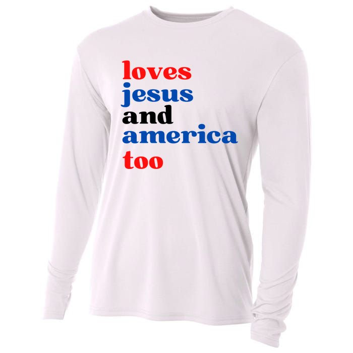 Loves Jesus And America Too 4th Of July Cooling Performance Long Sleeve Crew