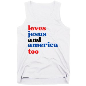 Loves Jesus And America Too 4th Of July Tank Top