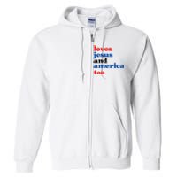 Loves Jesus And America Too 4th Of July Full Zip Hoodie