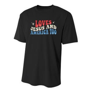 Loves Jesus And America Too 4th Of July Youth Performance Sprint T-Shirt