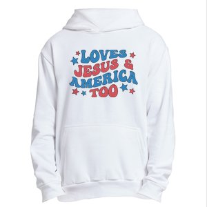 Loves Jesus And America Too Groovy 4th Of July Urban Pullover Hoodie