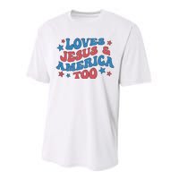 Loves Jesus And America Too Groovy 4th Of July Performance Sprint T-Shirt