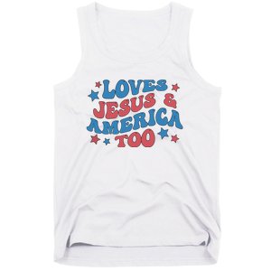 Loves Jesus And America Too Groovy 4th Of July Tank Top