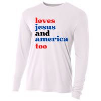 Loves Jesus And America Patriotic 4th Of July Independence Day Cooling Performance Long Sleeve Crew