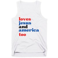 Loves Jesus And America Patriotic 4th Of July Independence Day Tank Top