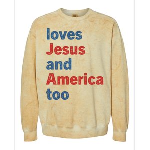 Loves Jesus And America Too Colorblast Crewneck Sweatshirt