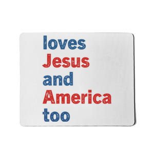 Loves Jesus And America Too Mousepad