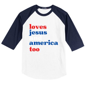 Loves Jesus And America Patriotic 4th Of July Independence Day Baseball Sleeve Shirt