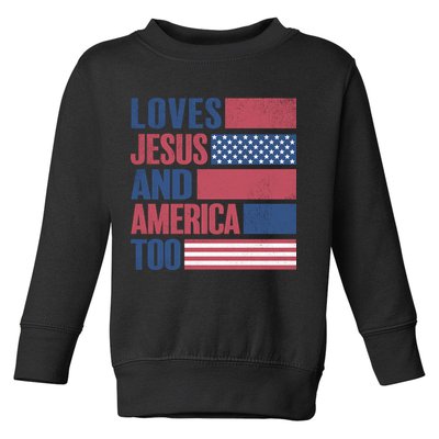 Love Jesus America Too Toddler Sweatshirt