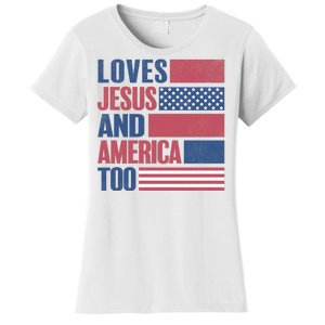 Love Jesus America Too Women's T-Shirt