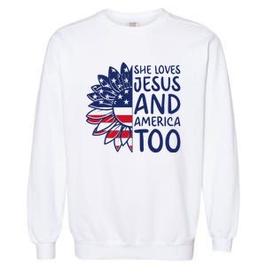 Loves Jesus and America Too Jesus Christian 4th of July Garment-Dyed Sweatshirt