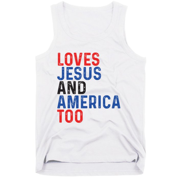 Loves Jesus And America Too 4th Of July Tank Top