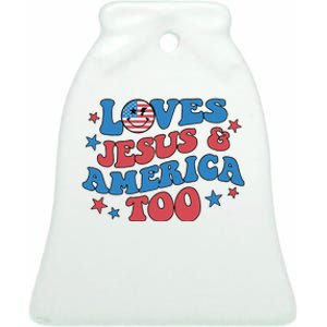 Loves Jesus and America Too God Christian Groovy 4th of July Ceramic Bell Ornament