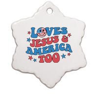 Loves Jesus and America Too God Christian Groovy 4th of July Ceramic Star Ornament