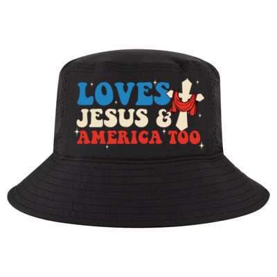 Loves Jesus And America Too God Christian Groovy 4th Of July Cool Comfort Performance Bucket Hat