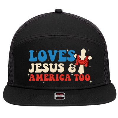 Loves Jesus And America Too God Christian Groovy 4th Of July 7 Panel Mesh Trucker Snapback Hat