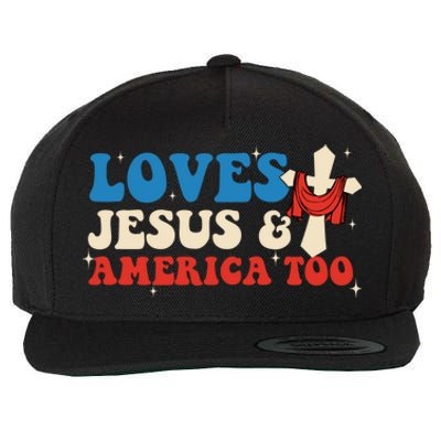 Loves Jesus And America Too God Christian Groovy 4th Of July Wool Snapback Cap