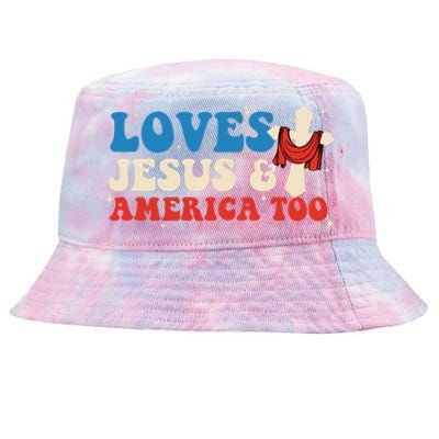 Loves Jesus And America Too God Christian Groovy 4th Of July Tie-Dyed Bucket Hat