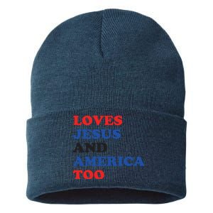 Loves Jesus And America Too 4th Of July Sustainable Knit Beanie