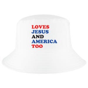 Loves Jesus And America Too 4th Of July Cool Comfort Performance Bucket Hat