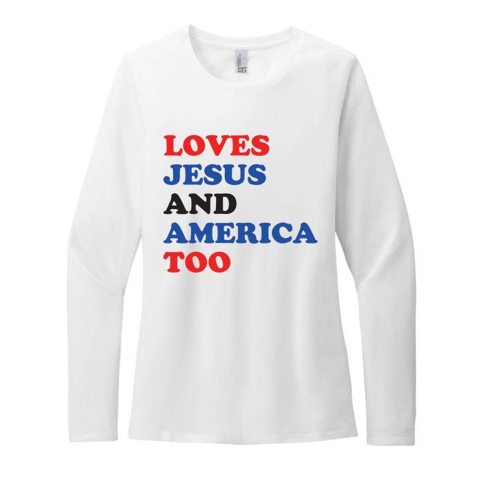 Loves Jesus And America Too 4th Of July Womens CVC Long Sleeve Shirt