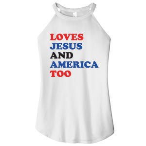 Loves Jesus And America Too 4th Of July Women's Perfect Tri Rocker Tank