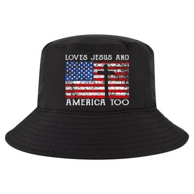 Loves Jesus And America Too Usa Patriotic Christian Cool Comfort Performance Bucket Hat