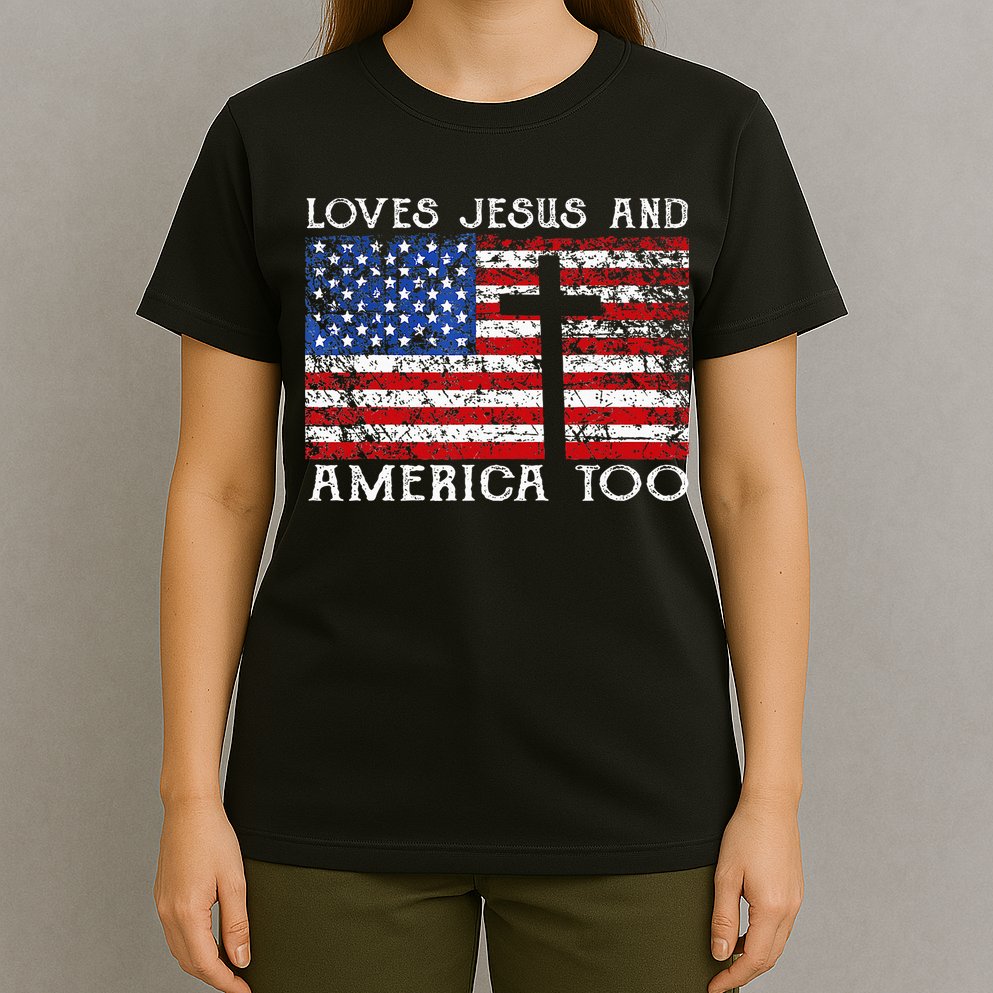 Loves Jesus And America Too Usa Patriotic Christian T-Shirt