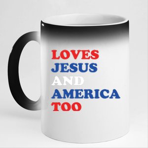 Loves Jesus And America Too 4th Of July 11oz Black Color Changing Mug