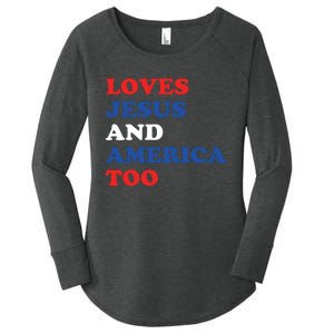 Loves Jesus And America Too 4th Of July Women's Perfect Tri Tunic Long Sleeve Shirt