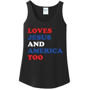 Loves Jesus And America Too 4th Of July Ladies Essential Tank