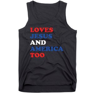 Loves Jesus And America Too 4th Of July Tank Top