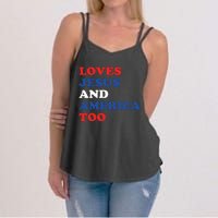 Loves Jesus And America Too 4th Of July Women's Strappy Tank