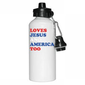 Loves Jesus And America Too 4th Of July Aluminum Water Bottle