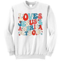 Loves Jesus and America Too Groovy 4th of July God Christian Sweatshirt