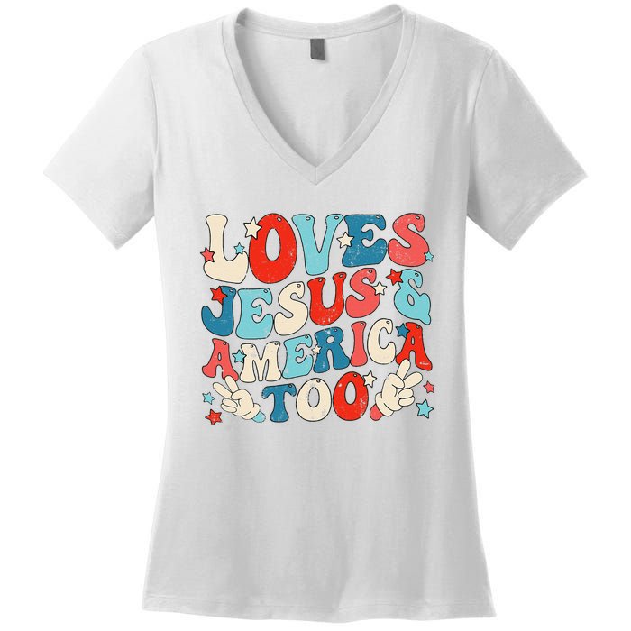 Loves Jesus and America Too Groovy 4th of July God Christian Women's V-Neck T-Shirt