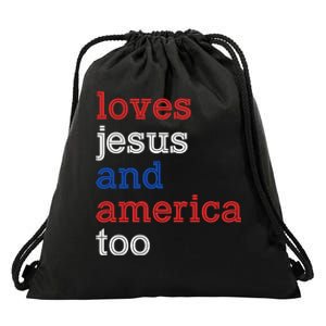 Loves Jesus And America Too 4th Of July Drawstring Bag