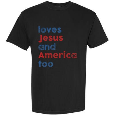 Loves Jesus And America Too 4th of July Proud Wo Garment-Dyed Heavyweight T-Shirt