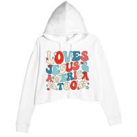 Loves Jesus and America Too Groovy 4th of July God Christian Crop Fleece Hoodie