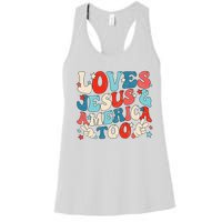 Loves Jesus and America Too Groovy 4th of July God Christian Women's Racerback Tank