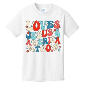 Loves Jesus and America Too Groovy 4th of July God Christian Kids T-Shirt