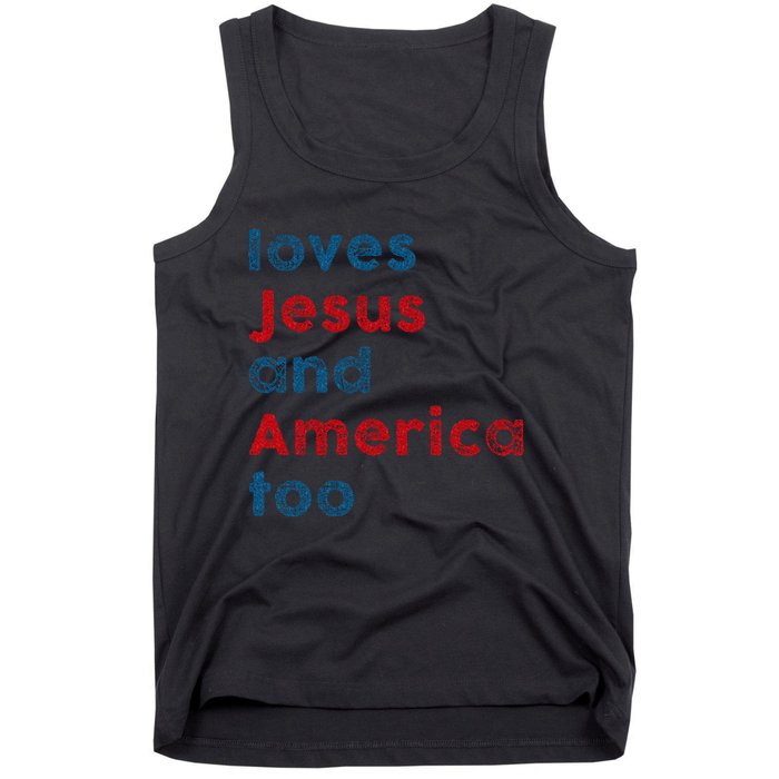 Loves Jesus And America Too Patriotic Proud Tank Top