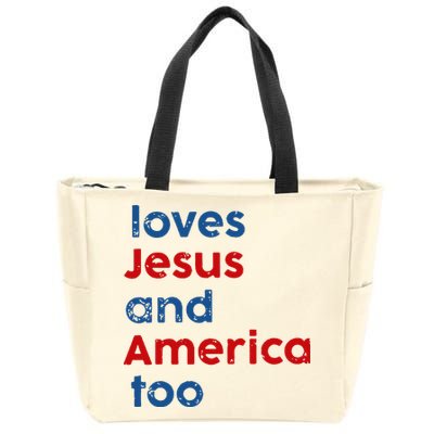 Loves Jesus and America Too Zip Tote Bag